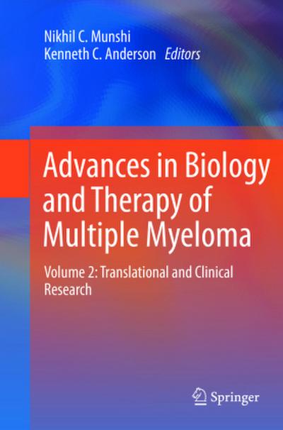 Advances in Biology and Therapy of Multiple Myeloma
