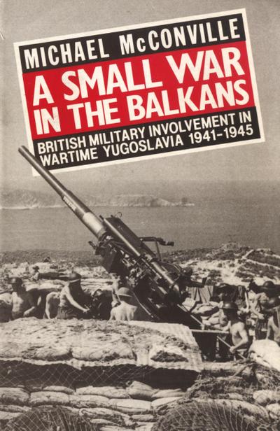 A Small War in the Balkans