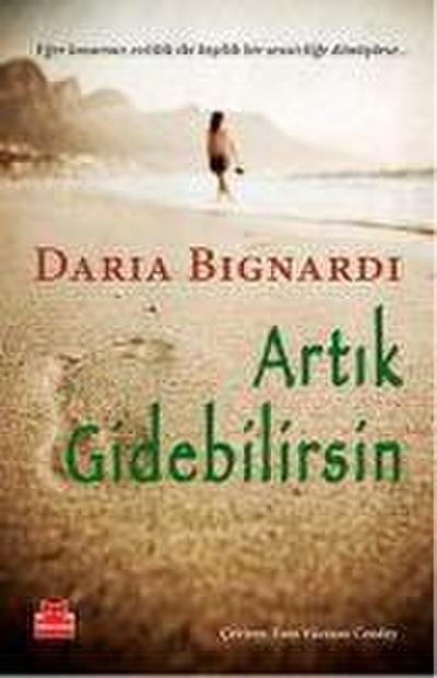 Artik Gidebilirsin