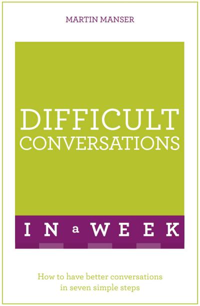 Difficult Conversations In A Week