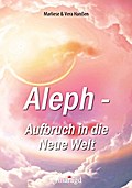 Aleph - Aufbruch in die Neue Welt