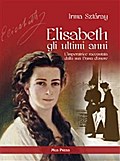 Elisabeth gli ultimi anni
