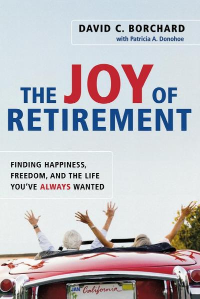 The Joy of Retirement