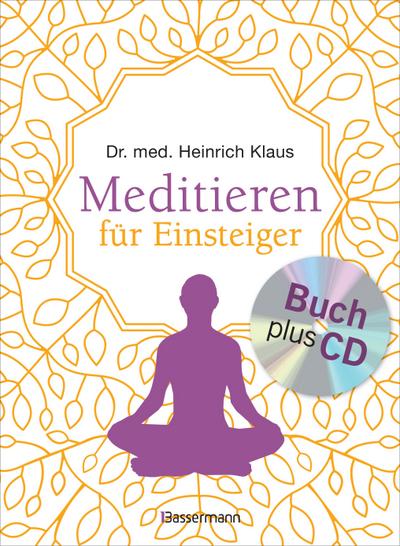 Meditieren für Einsteiger + Meditations-CD