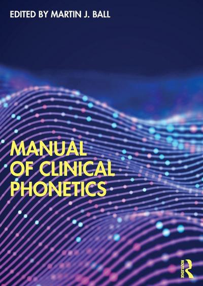 Manual of Clinical Phonetics