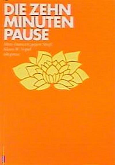 Die 10-Minuten-Pause