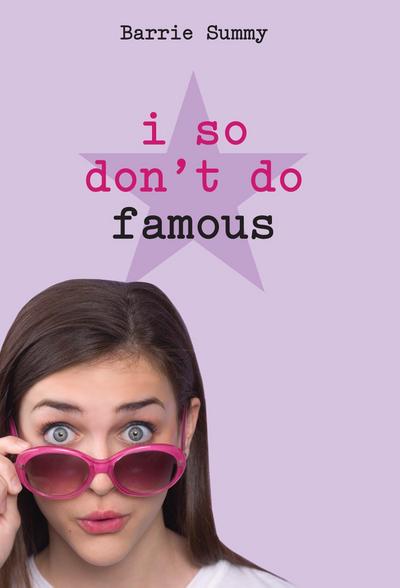 I So Don’t Do Famous