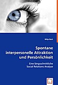 Spontane interpersonelle Attraktion und Persönlich