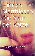 Die Spur der Katze