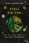Stell dir vor ...
