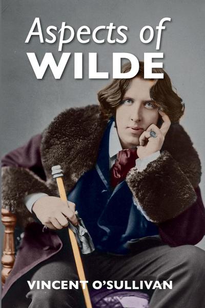 Aspects of Wilde