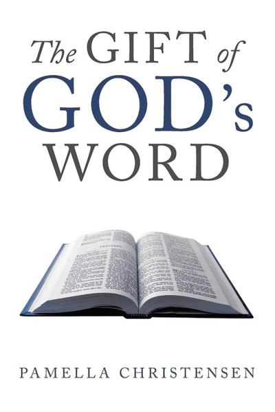 The Gift of God’s Word