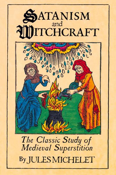 Satanism and Witchcraft