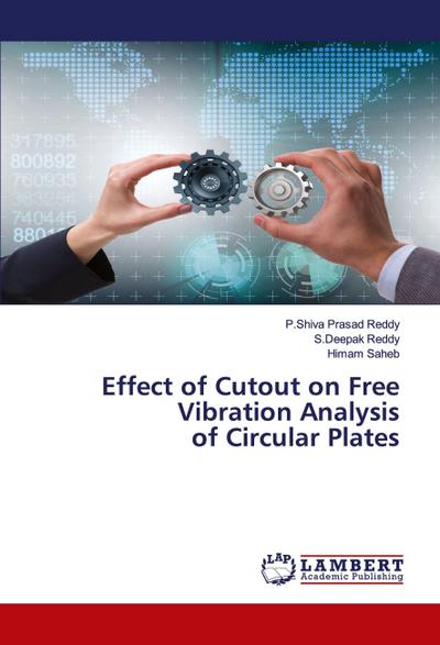 Effect of Cutout on Free Vibration Analysis of Circular Plates