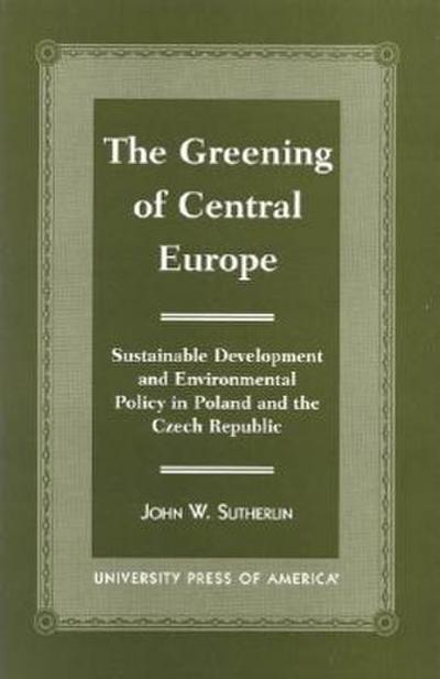 The Greening of Central Europe