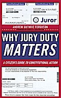 Why Jury Duty Matters