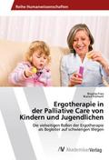 Ergotherapie in der Palliative Care von Kindern un