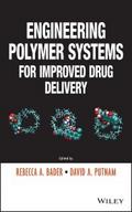 Engineering Polymer Systems for Improved Drug Deli