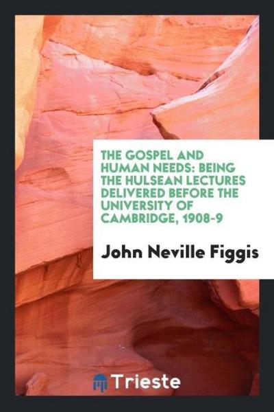 The Gospel and Human Needs