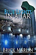 Blue Light In A Jar