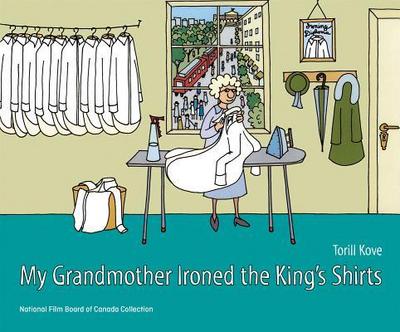 My Grandmother Ironed the King’s Shirts