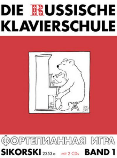 Die Russische Klavierschule, 1. Mit 2 CD’s