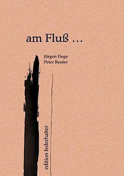 am Fluß ... Hardcover