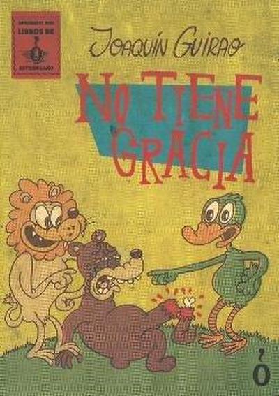 No tiene gracia
