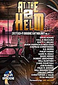 At The Helm: Volume 2: A Sci-Fi Bridge Anthology
