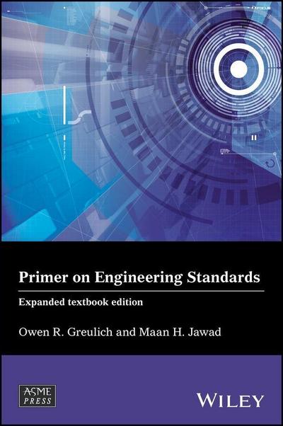 Primer on Engineering Standards, Expanded Textbook Edition