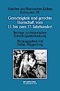 Gerechtigkeit und gerechte Herrschaft vom 15. bis zum 17. Jahrhundert