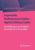 Angewandte Kindheitswissenschaften - Applied Childhood Studies