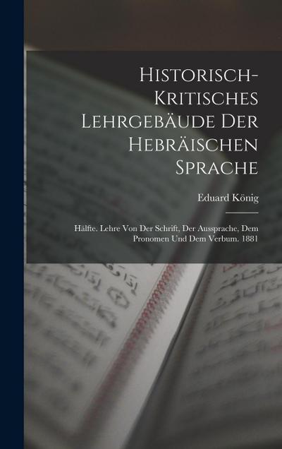 Historisch-Kritisches Lehrgebäude Der Hebräischen Sprache