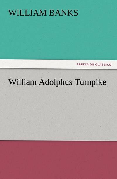 William Adolphus Turnpike