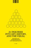 21: Inquiries into Art, History, and the Visual / 21:Inquiries into Art, History,                and the Visual, Heft 2/2020