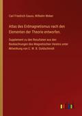 Atlas des Erdmagnetismus nach den Elementen der Th