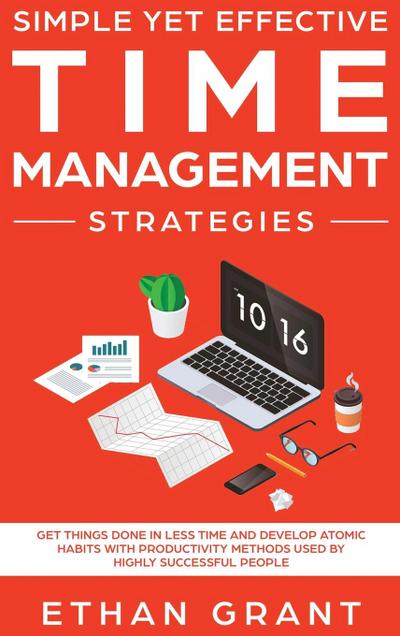 Simple Yet Effective Time management strategies