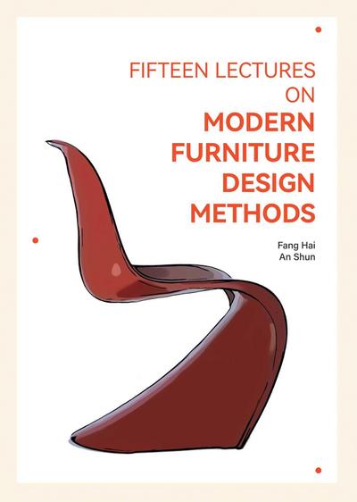Fifteen Lectures on Modern Furniture Design Methods