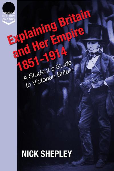 Explaining Britain and Her Empire