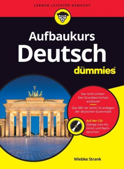 Aufbaukurs Deutsch für Dummies, m. Audio-CD