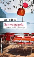 Schweigegold: Kriminalroman (Berenike Roither 5) (German Edition)