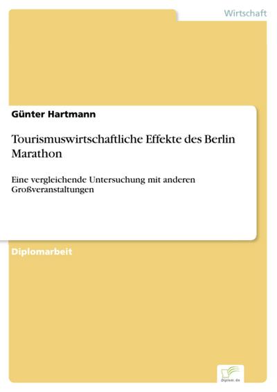 Tourismuswirtschaftliche Effekte des Berlin Marathon
