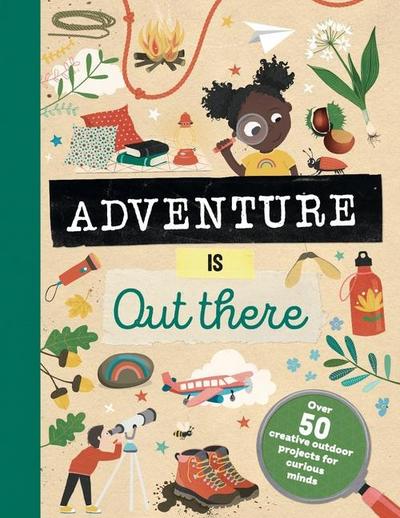 Adventure Is Out There