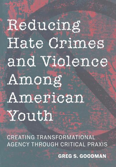 Reducing Hate Crimes and Violence Among American Youth