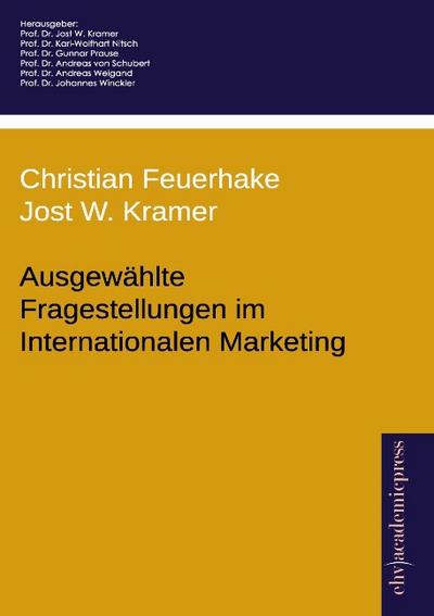 Ausgewählte Fragestellungen im Internationalen Marketing