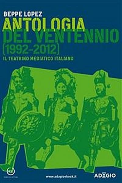 Antologia del ventennio (1992-2012)