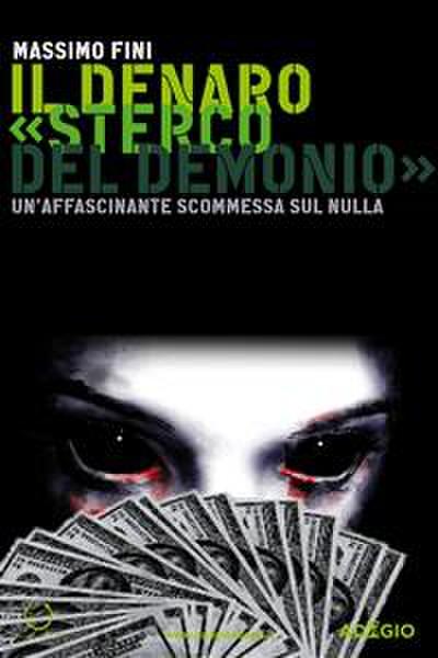 Il denaro «Sterco del demonio»