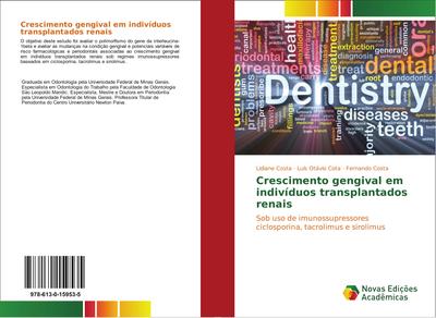 Crescimento gengival em indivíduos transplantados renais