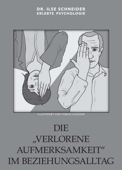 Die verlorene Aufmerksamkeit im Beziehungsalltag