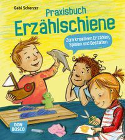 Praxisbuch Erzählschiene